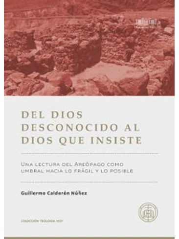 Del Dios Desconocido Al Dios Que Insiste 1