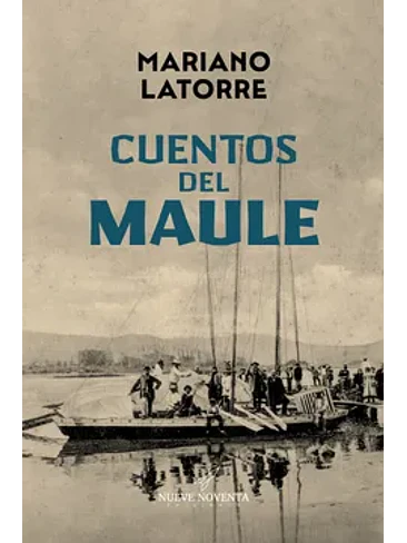 Cuentos Del Maule 1