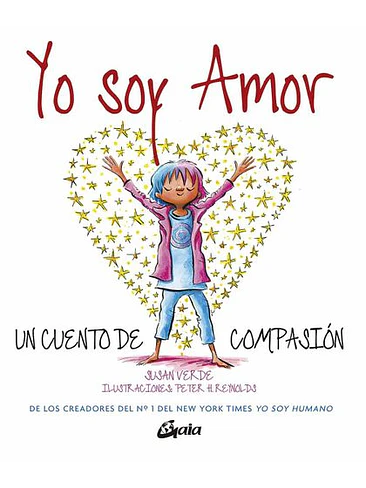 Yo Soy Amor Un Cuento De Compasion 1