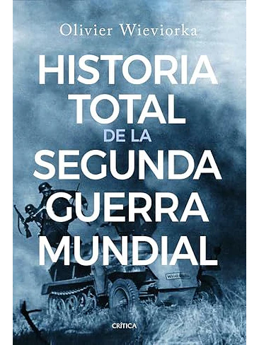 Historia Total De La Segunda Guerra Mundial  1