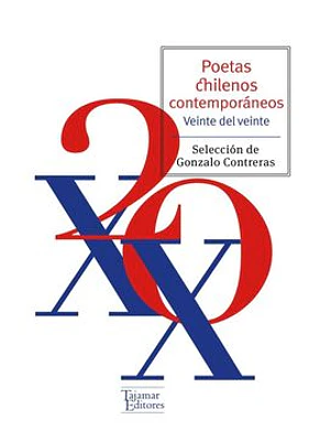 Poetas Chilenos Contemporaneos Veinte Del Veinte