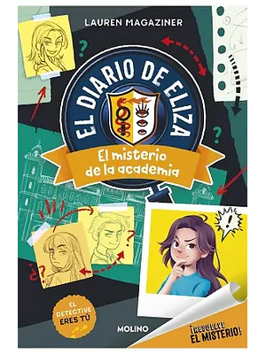 Diario De Eliza 1 El Misterio De La Academia, El