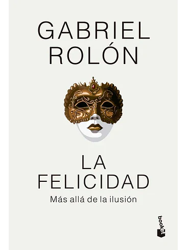 Felicidad Mas Alla De La Ilusion, La (Td) 1
