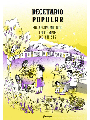 Recetario Popular.salud Comunitaria En Tiempos De Crisis