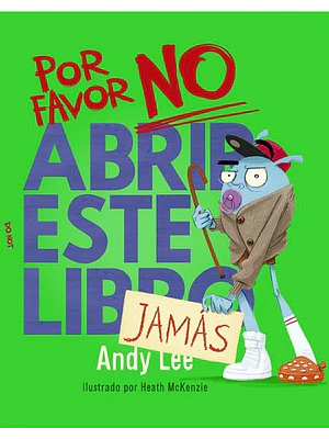 Por Favor No Abrir Este Libro Jamas