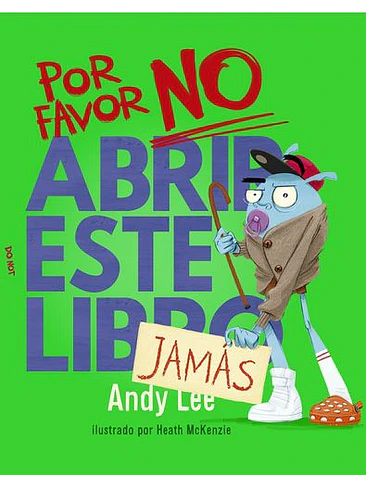 Por Favor No Abrir Este Libro Jamas 1