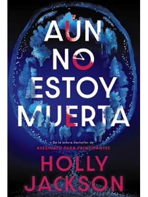 Aun No Estoy Muerta