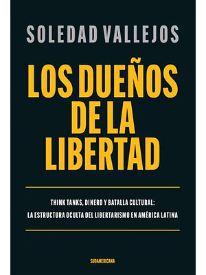 Dueños De La Libertad, Los