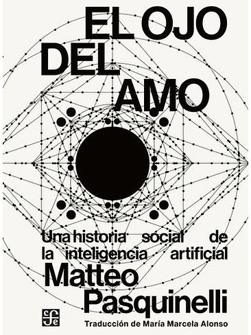 Ojo Del Amo. Una Historia Social De La Inteligencia Artificial, El 1