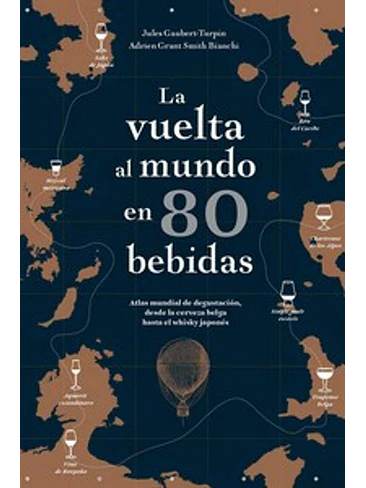 Vuelta Al Mundo En 80 Bebidas, La 1