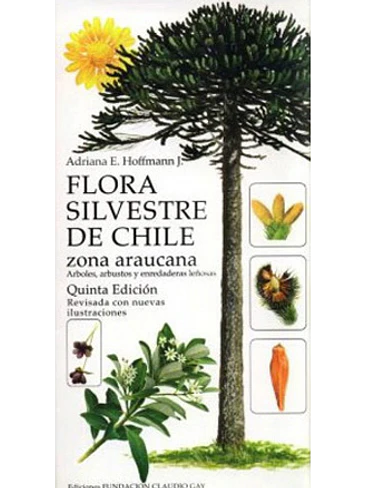 Flora Silvestre De Chile Zona Araucana 1