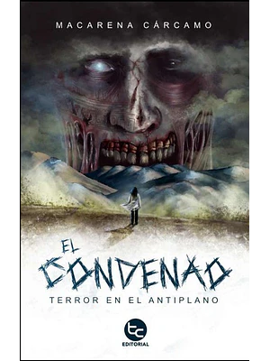 Condenado Terror En El Altiplano, El