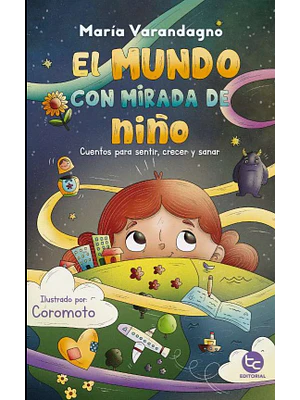 Mundo Con Mirada De Niño, El