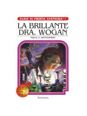 La Brillante Dra. Wogan Elige Tu Propia Aventura