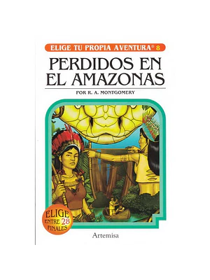 Perdidos En El Amazonas Elige Tu Propia Aventura