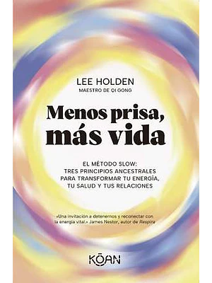 Menos Prisa Mas Vida