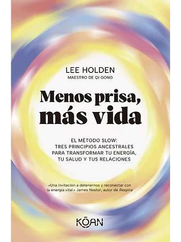 Menos Prisa Mas Vida 1