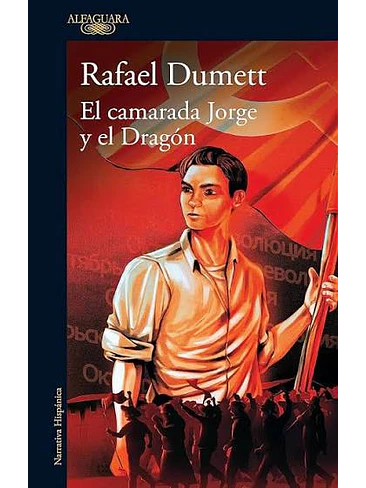 Camarada Jorge Y El Dragon, El 1