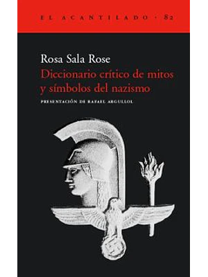 Diccionario Critico De Mitos Y Simbolos Del Nazismo