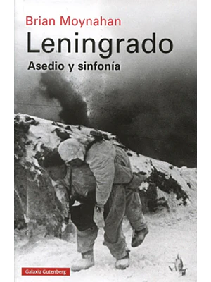 Leningrado Asedio Y Sinfonia