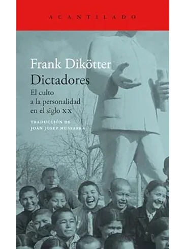 Dictadores, El Culto A La Personalidad En El Siglo Xx 1