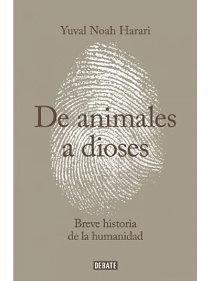 Sapiens De Animales A Dioses