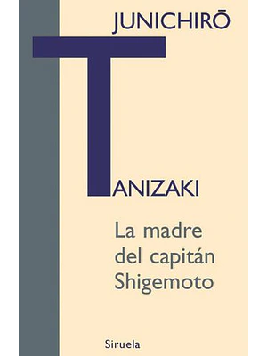 Madre Del Capitan Shigemoto, La