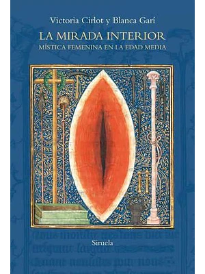 Mirada Interior Mistica Femenina En La Edad Media, La