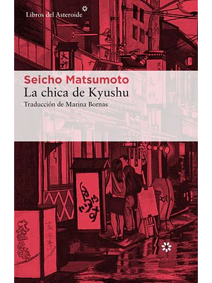 Chica De Kyushu, La