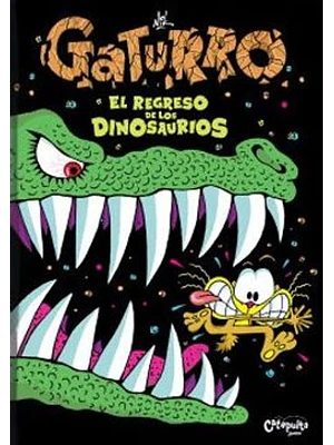 Gaturro El Regreso De Los Dinosaurios