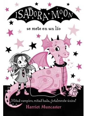 Isadora Moon Se Mete En Un Lio