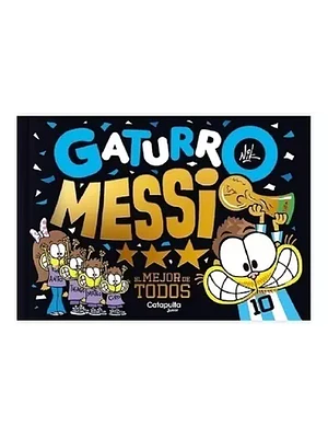 Gaturro Messi El Mejor De Todos