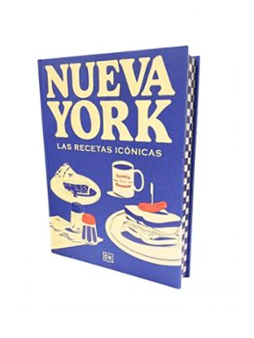 Nueva York Las Recetas Iconicas 1