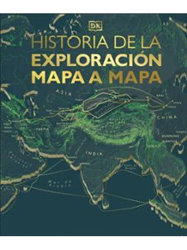 Historia De La Exploracion Mapa A Mapa 1