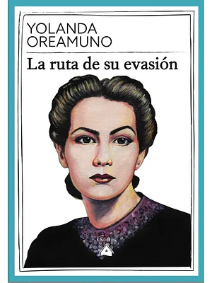 Ruta De Su Evasion, La
