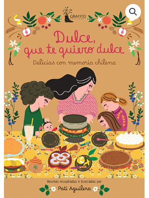 Dulce Que Te Quiero Dulce