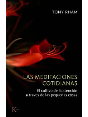 Meditaciones Cotidianas, Las