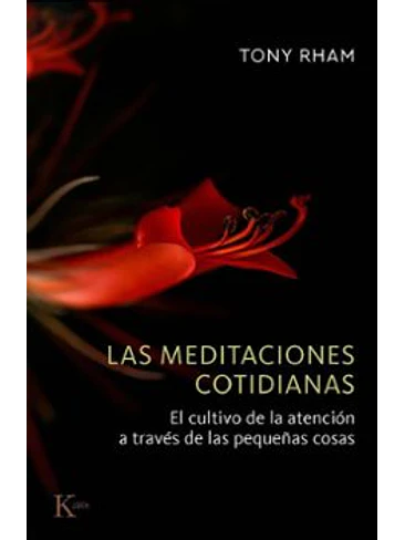 Meditaciones Cotidianas, Las 1