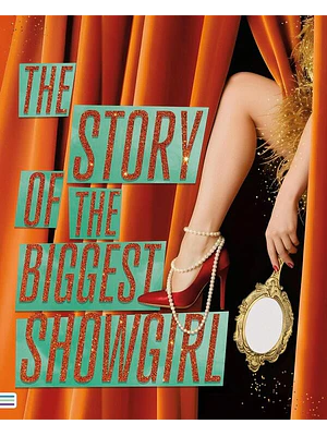 The Story Of The Biggest Showgirl