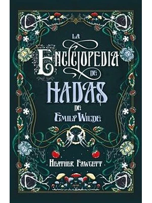 Enciclopedia De Hadas De Emily Wilde 1, La