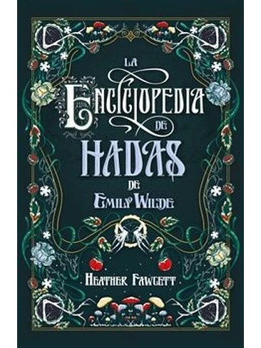 Enciclopedia De Hadas De Emily Wilde 1, La 1