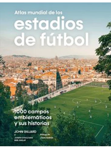 Atlas Mundial De Los Estadios De Futbol 1