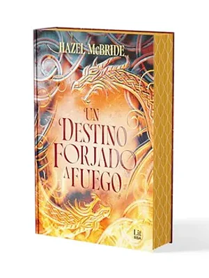 Un Destino Forjado A Fuego (Td Cantos Pintados)