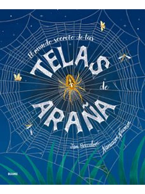 Mundo Secreto De Las Telas De Araña