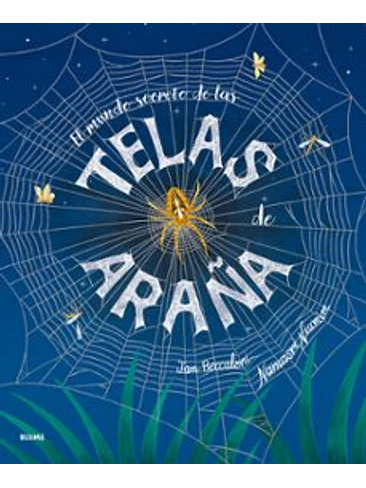 Mundo Secreto De Las Telas De Araña 1