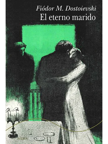 Eterno Marido, El 1