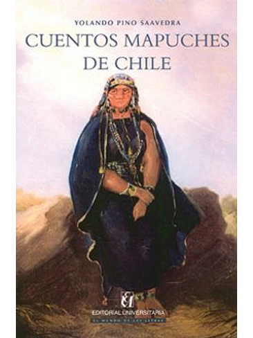 Cuentos Mapuches De Chile 1