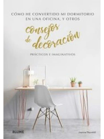 Consejos De Decoracion Como He Convertido Mi Dormitorio En Una Oficina 1