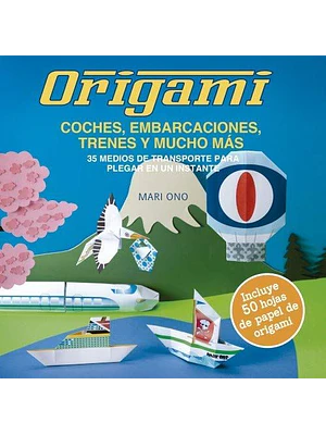 Origami Coches Embarcaciones Tres Y Mucho Mas