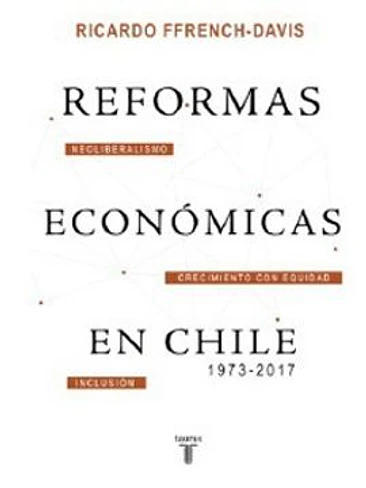 Reformas Economicas En Chile 1973-2017 1